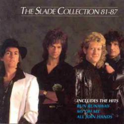 Slade : The Slade Collection 81-87